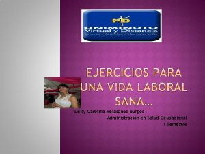 Deisy Carolina Velsquez Burgos Administracin en Salud Ocupacional