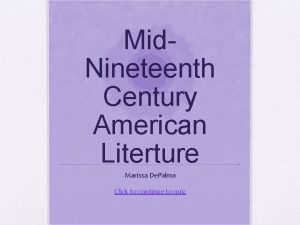 Mid Nineteenth Century American Literture Marissa De Palma