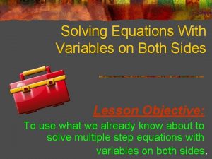 Solving Equations With Variables on Both Sides Lesson