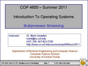 COP 4600 Summer 2011 Introduction To Operating Systems