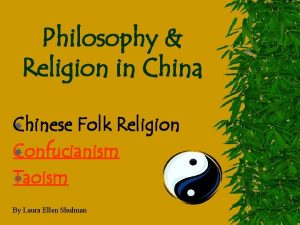 Philosophy Religion in China Chinese Folk Religion Confucianism