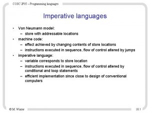 COSC 2 P 05 Programming languages Imperative languages COSC 2 P 05 Programming languages Imperative languages