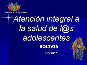 Ministerio de Salud y Deportes Atencin integral a