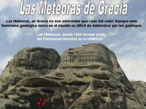 Las Meteoras en Grecia no son asteroides que