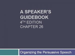 A SPEAKERS GUIDEBOOK 4 TH EDITION CHAPTER 26