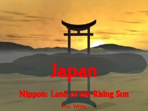 Japan Nippon Land of the Rising Sun Mrs