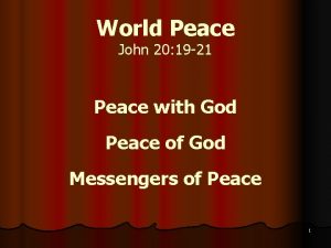 World Peace John 20 19 21 Peace with