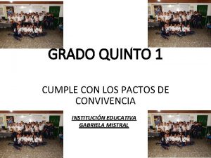 GRADO QUINTO 1 CUMPLE CON LOS PACTOS DE