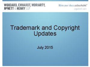 Trademark and Copyright Updates July 2015 USPTO TMEP