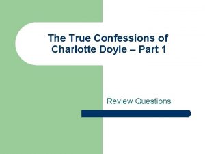 The True Confessions of Charlotte Doyle Part 1