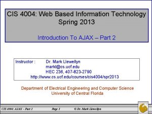 CIS 4004 Web Based Information Technology Spring 2013