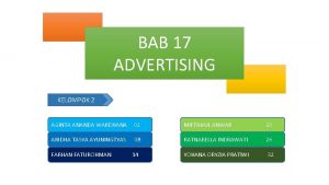 BAB 17 ADVERTISING KELOMPOK 2 AGINTA ANANDA WARDHANA