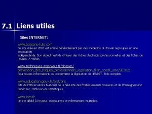 7 1 Liens utiles Sites INTERNET www bossonsfute