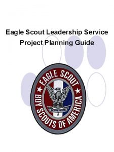 Eagle Scout Leadership Service Project Planning Guide Background