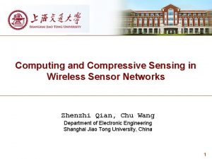 Computing and Compressive Sensing in Wireless Sensor Networks Computing and Compressive Sensing in Wireless Sensor Networks