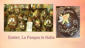 Easter La Pasqua in Italia Che significa Pasqua