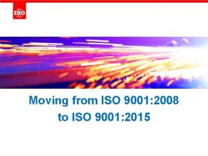 Moving from ISO 9001 2008 to ISO 9001