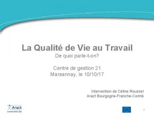 La Qualit de Vie au Travail De quoi