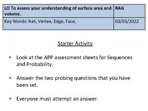 LO To assess your understanding of surface area