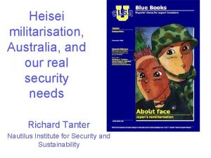 Heisei militarisation Australia and our real security needs