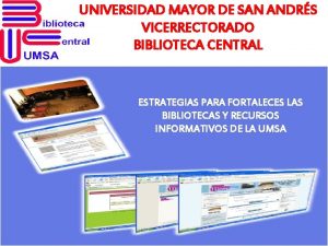 UNIVERSIDAD MAYOR DE SAN ANDRS VICERRECTORADO BIBLIOTECA CENTRAL