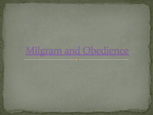 Milgram and Obedience Social Psychology Social Thinking A