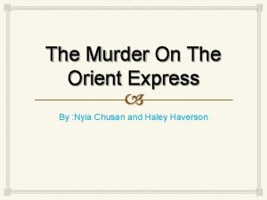 The Murder On The Orient Express By Nyia