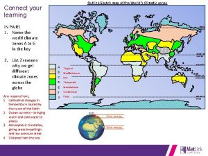 Outline Sketch map of the Worlds Climatic zones