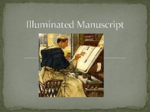 Illuminated Manuscript Paint and marginalia borders History of