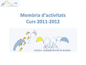 Memria dactivitats Curs 2011 2012 Algunes dades dinters