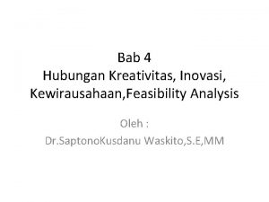 Bab 4 Hubungan Kreativitas Inovasi Kewirausahaan Feasibility Analysis