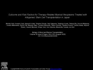 Outcome and Risk Factors for TherapyRelated Myeloid Neoplasms