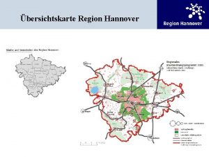 bersichtskarte Region Hannover Die Planungskompetenzen der Region Hannover