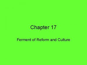 Chapter 17 Ferment of Reform and Culture IntroReviving