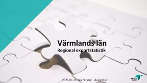Vrmlands ln Regional exportstatistik 2020 01 20 Jan