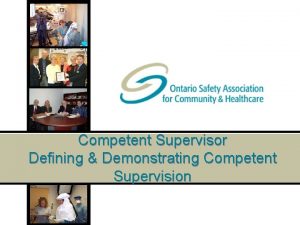Competent Supervisor Defining Demonstrating Competent Supervision Educational Objectives