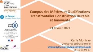 Campus des Mtiers et Qualifications Transfrontalier Construction Durable