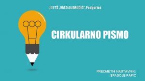 JU ET VASO ALIGRUDI Podgorica CIRKULARNO PISMO PREDMETNI