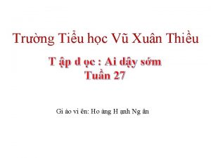 Trng Tiu hc V Xun Thiu T p