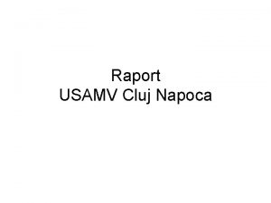 Raport USAMV Cluj Napoca ADMINISTRATIVE AND MANAGERIAL DIFFICULTIES