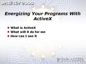 Energizing Your Programs With Active X l What