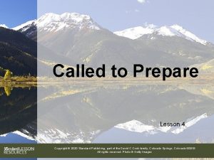 Called to Prepare Lesson 4 Copyright 2020 Standard