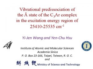 Vibrational predissociation of the state of the C