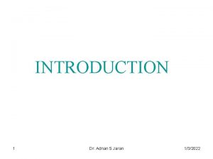INTRODUCTION 1 Dr Adnan S Jaran 132022 Parasites