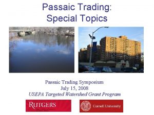 Passaic Trading Special Topics Passaic Trading Symposium July