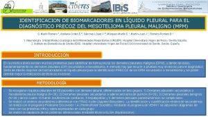 IDENTIFICACION DE BIOMARCADORES EN LQUIDO PLEURAL PARA EL