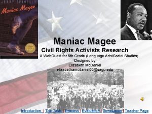 Maniac Magee Civil Rights Activists Research A Web