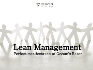 Lean Management Perfect manifestation of Occams Razor 1