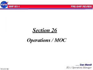 NMP EO1 PRESHIP REVIEW Section 26 Operations MOC