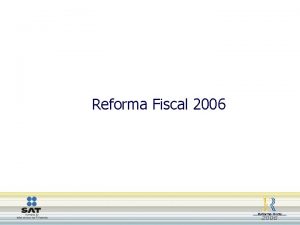 Reforma Fiscal 2006 Ley del Impuesto sobre la